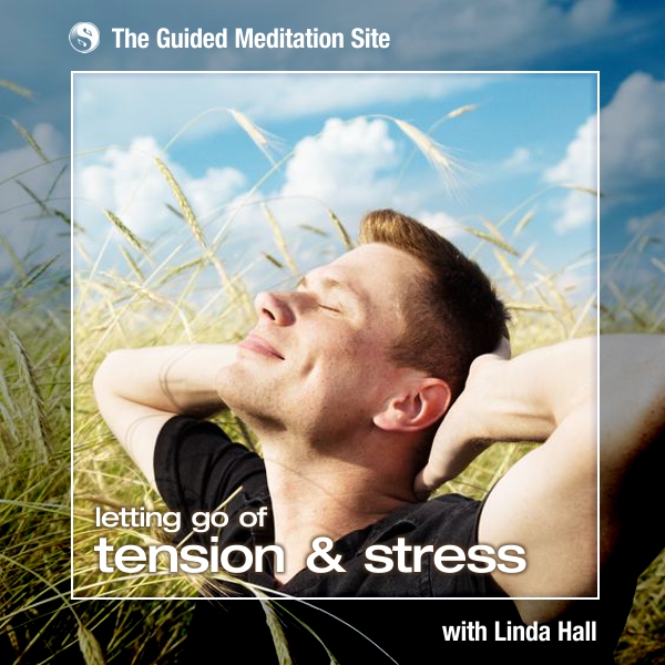 Letting Go of Tension and Stress - Short Guided Meditation