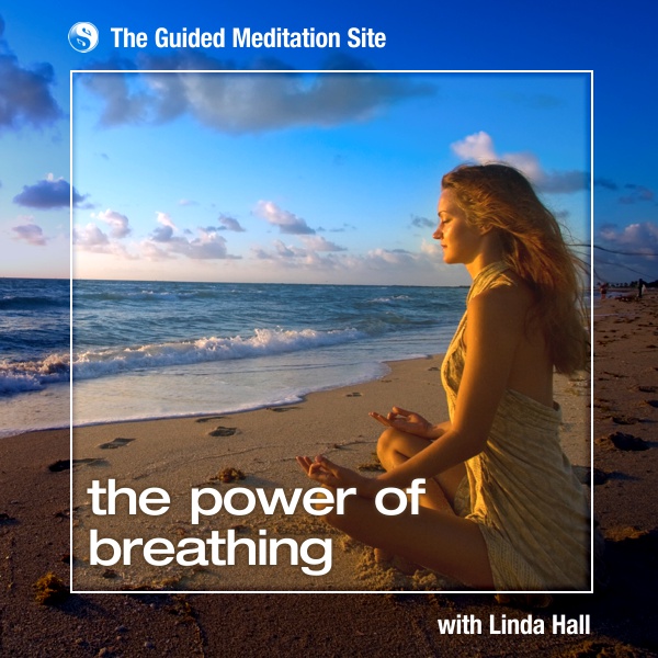 The Power of Breathing - Guided Meditation
