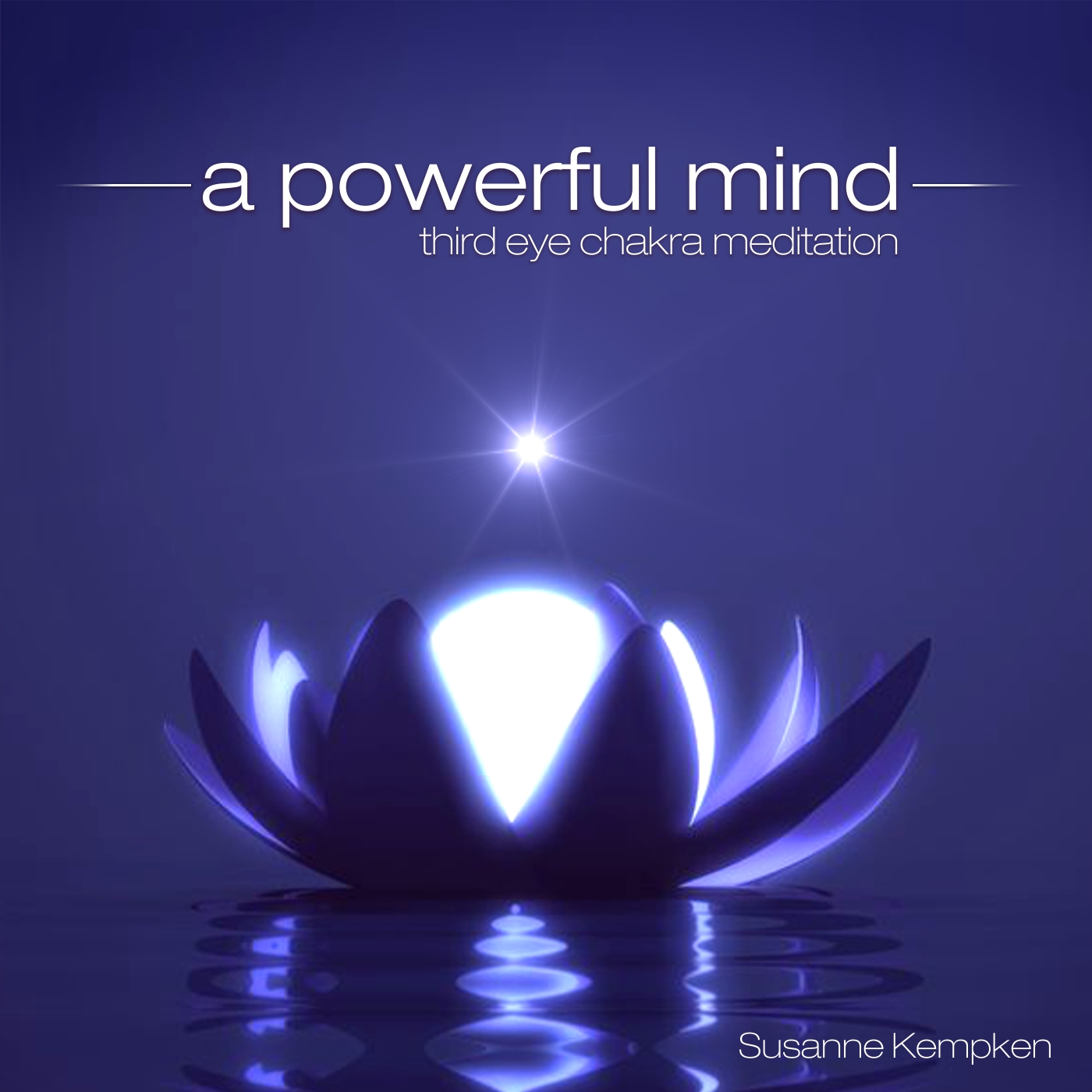 A Powerful Mind - Guided Meditation by Susanne Kempken