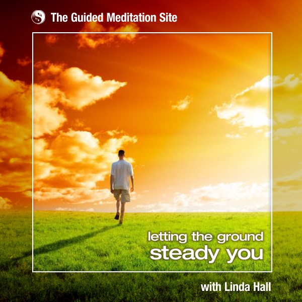 Letting The Ground Steady You - Short Guided Meditation