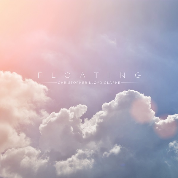 Floating - Meditation Music by Christopher Lloyd Clarke