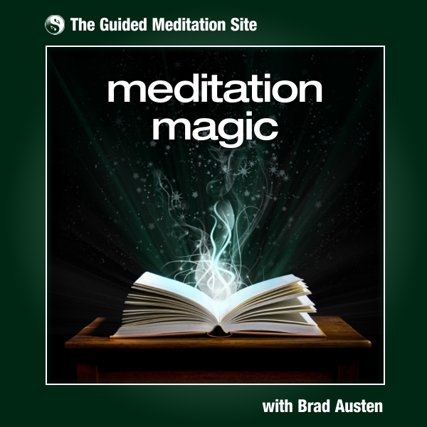 Meditation Magic - Guided Meditation