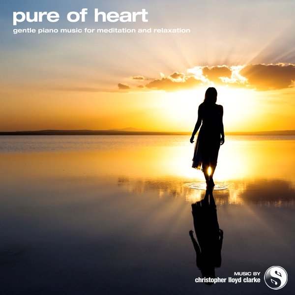 Pure of Heart - Meditation Music by Christopher Lloyd Clarke